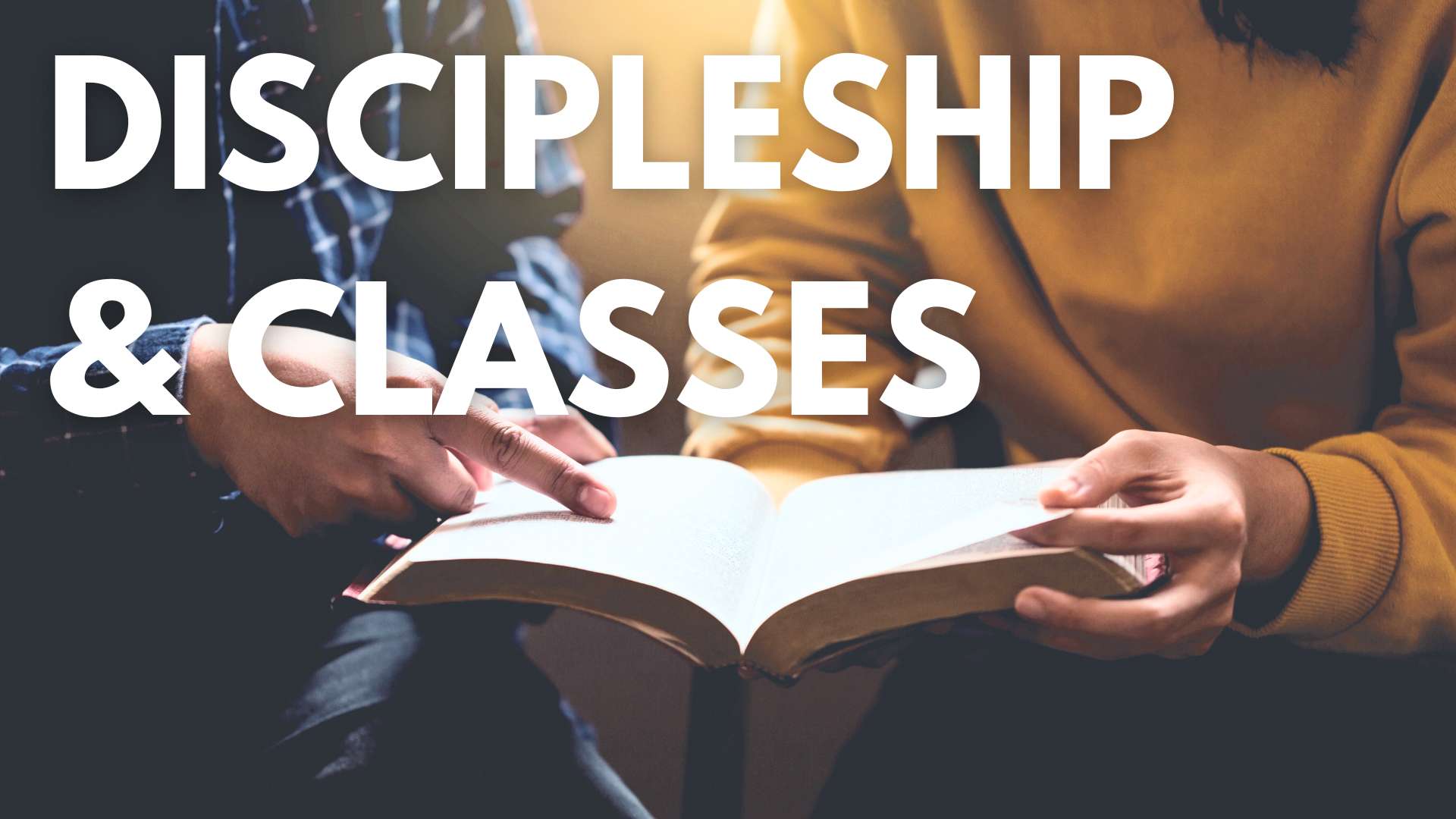 Discipleship and Classes